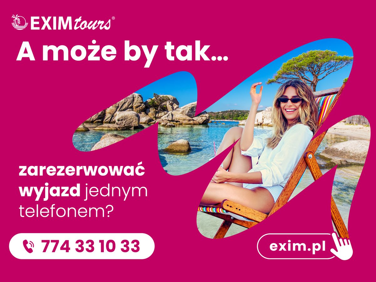 A może by tak&hellip; zadzwonić do EXIM tours i zlecić szukanie wyjazdu ekspertom? Sprawdź, jakie to proste!